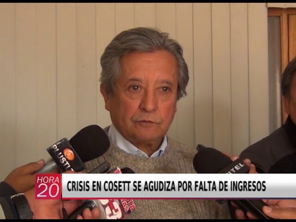 Crisis en Cosett se agudiza por falta de ingresos    