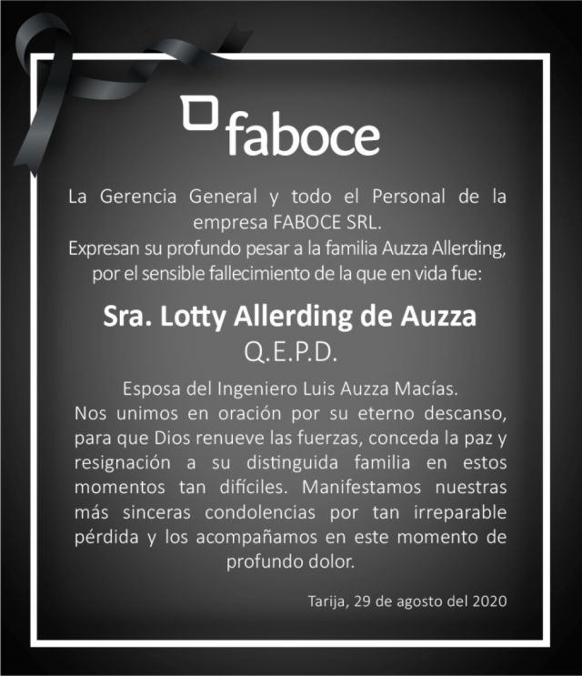 Gerencia y trabajadores de FABOCE expresan sus condolencias por la pérdida de la Sra. Lotty Allerding de Auzza 