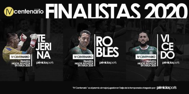 Tres jugadores en carrera por el premio IV Centenario