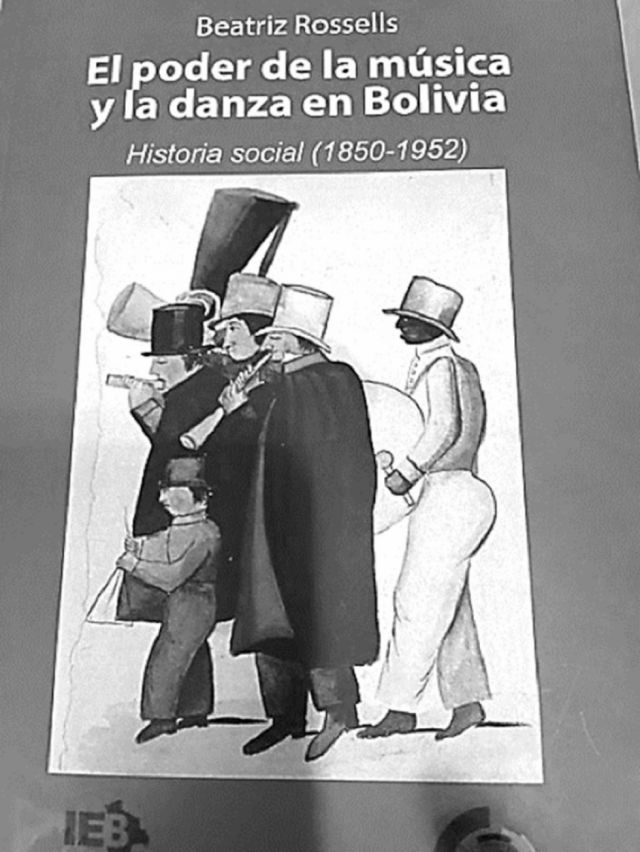 “El poder de la música y la danza en Bolivia” : Historia Social 1850-1952