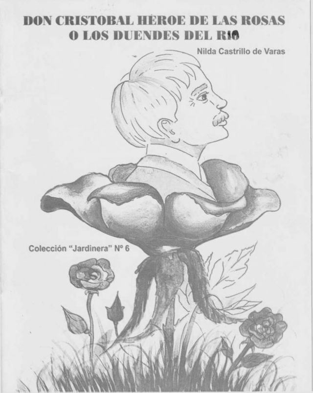 Don cristobal heroe de las rosas