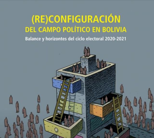El miércoles presentan en Tarija el libro “(Re) configuración del campo político en Bolivia”