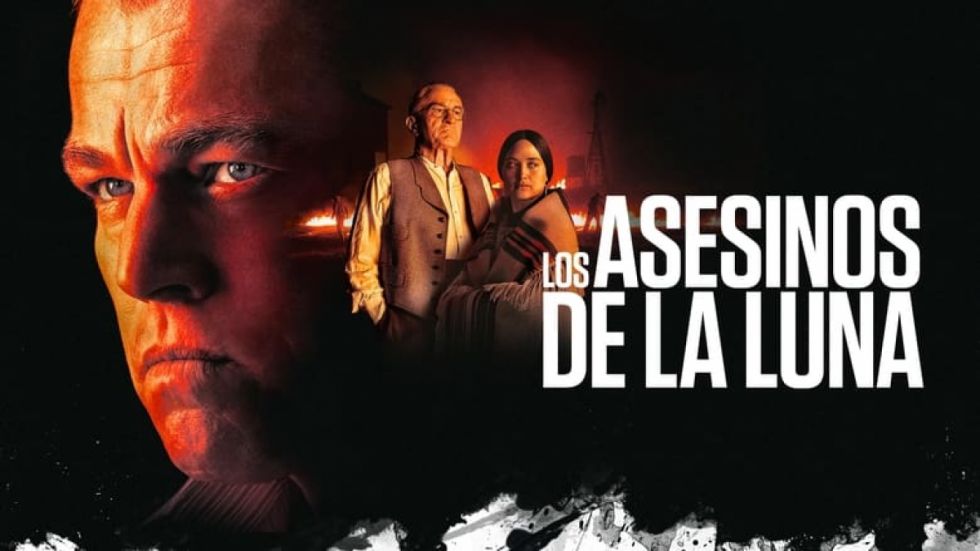 “Los asesinos de la luna de las flores”