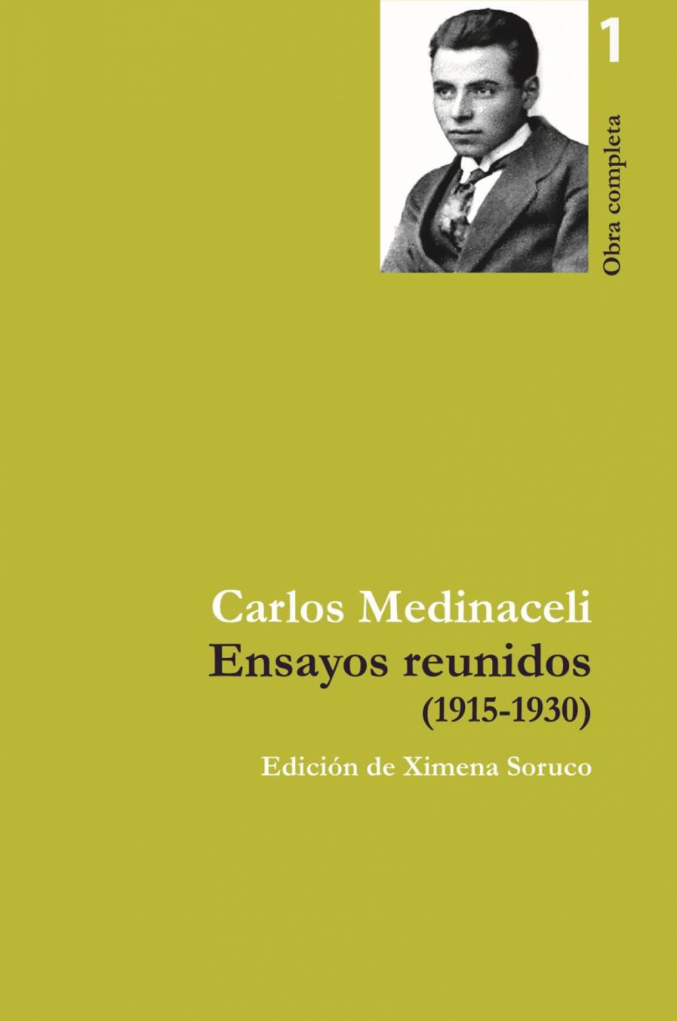 El primer lector: Carlos  Medinaceli (y su Obra completa)