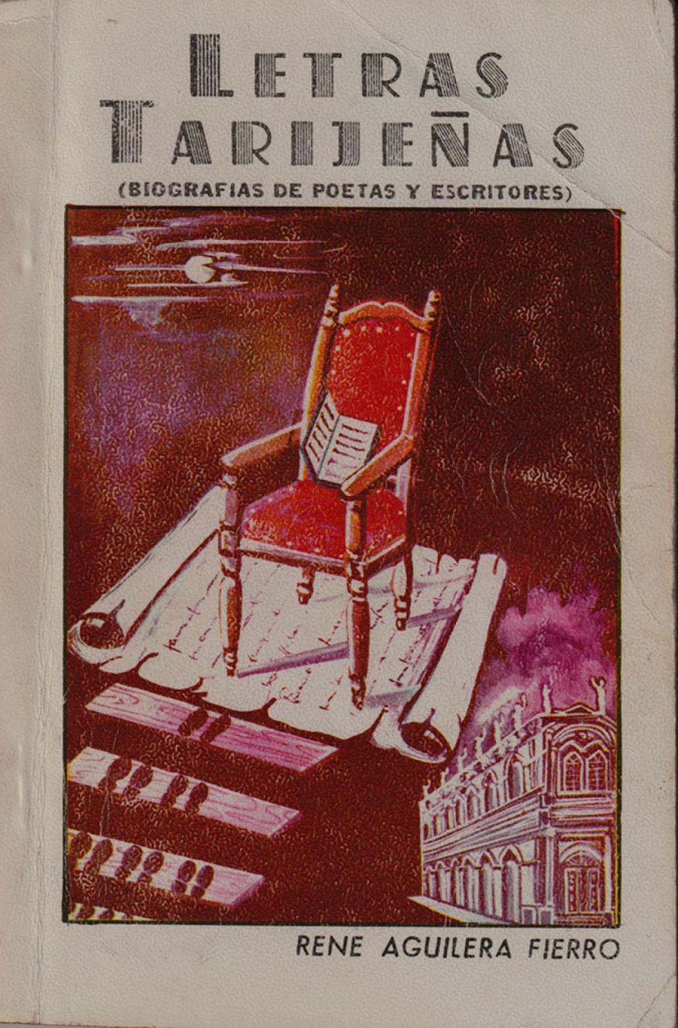 Del libro “LETRAS TARIJEÑAS” Tarija. 1989