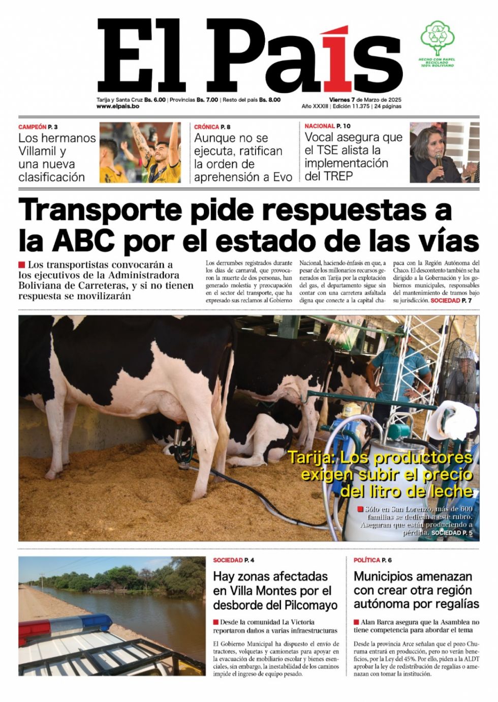 El precio de la leche, el estado de las vías, el juicio de Evo, Trump... Lee las imprescindibles