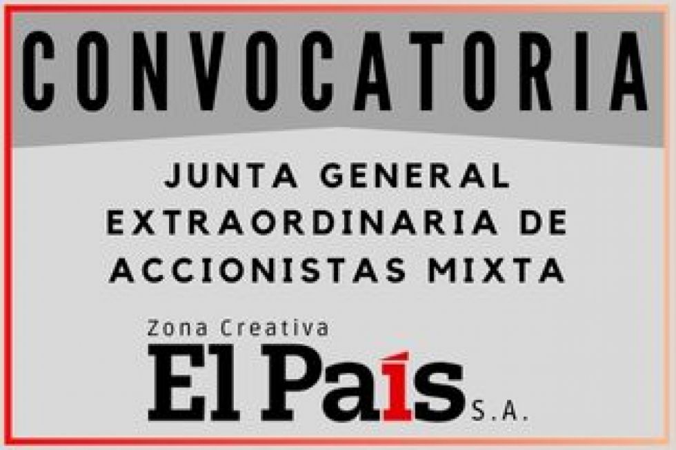 El País S.A. convoca a junta extraordinaria de accionistas