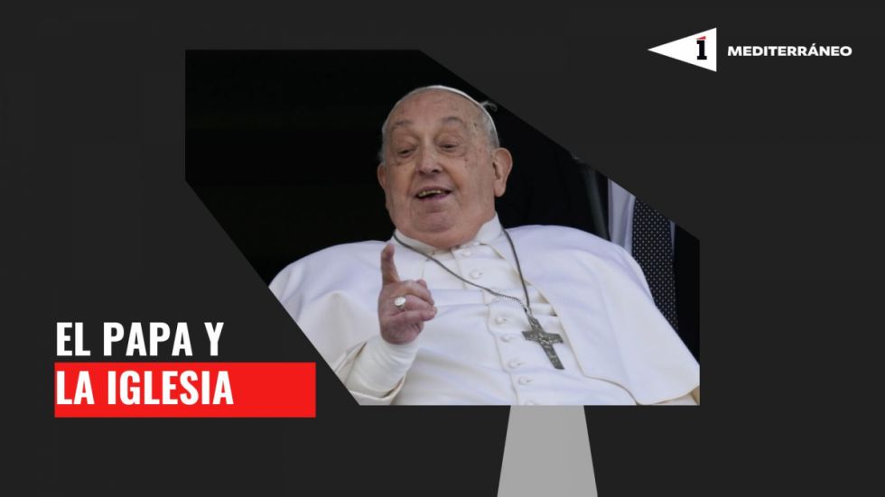 Mediterráneo: El papa y la Iglesia