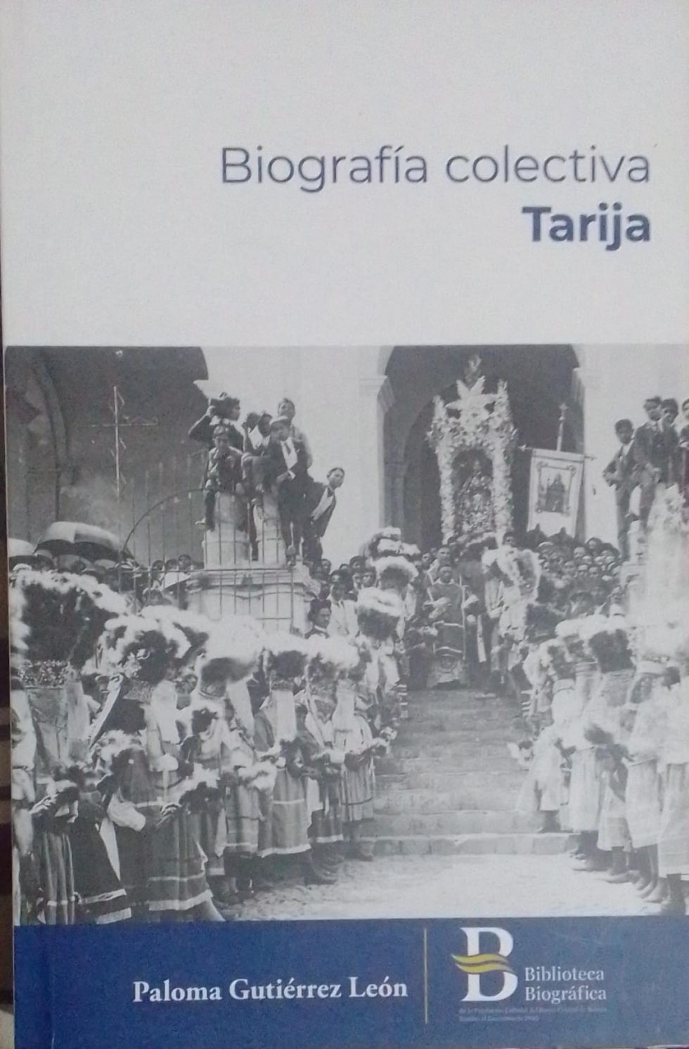 Presentarán Biografía Colectiva de personajes de Tarija