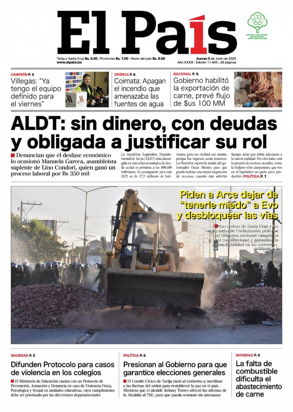 El cerco a La Paz, el incendio, las deudas de la ALDT, la Verde... Lee las imprescindibles