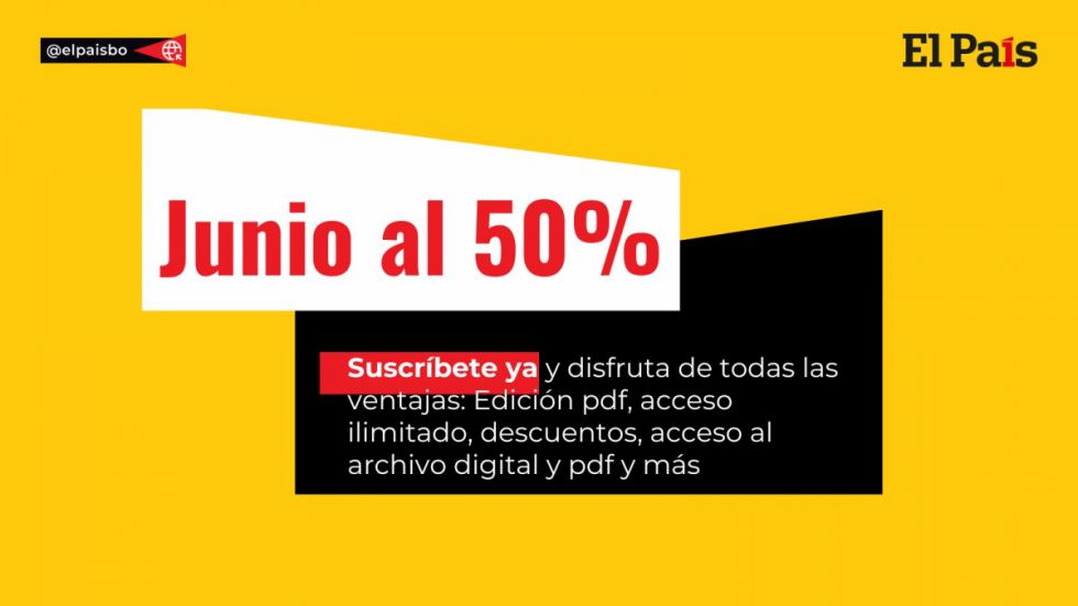 Oferta Aniversario: La suscripción digital anual a elpais.bo por solo 50 bolivianos
