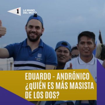 Andrónico o Del Castillo ¿Quién es más masista de los dos?