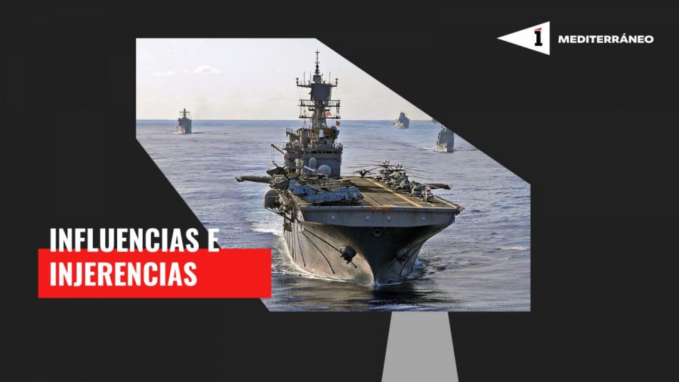 Mediterráneo: La influencia y la injerencia
