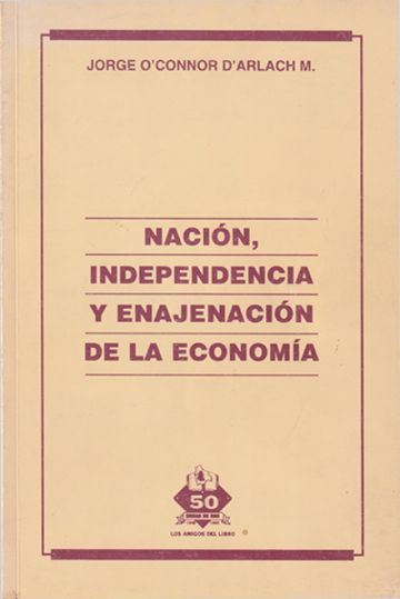 Portada Nacion, Independencia y Enajenacion