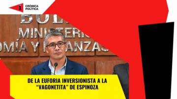 De la euforia inversionista a la “vagonetita” de Espinoza