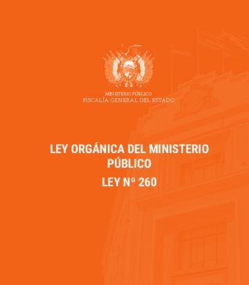Ley 260: qué hace el Ministerio Público y por qué su ley es orgánica