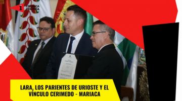 Lara, los parientes de Urioste y el vínculo Cerimedo - Mariaca