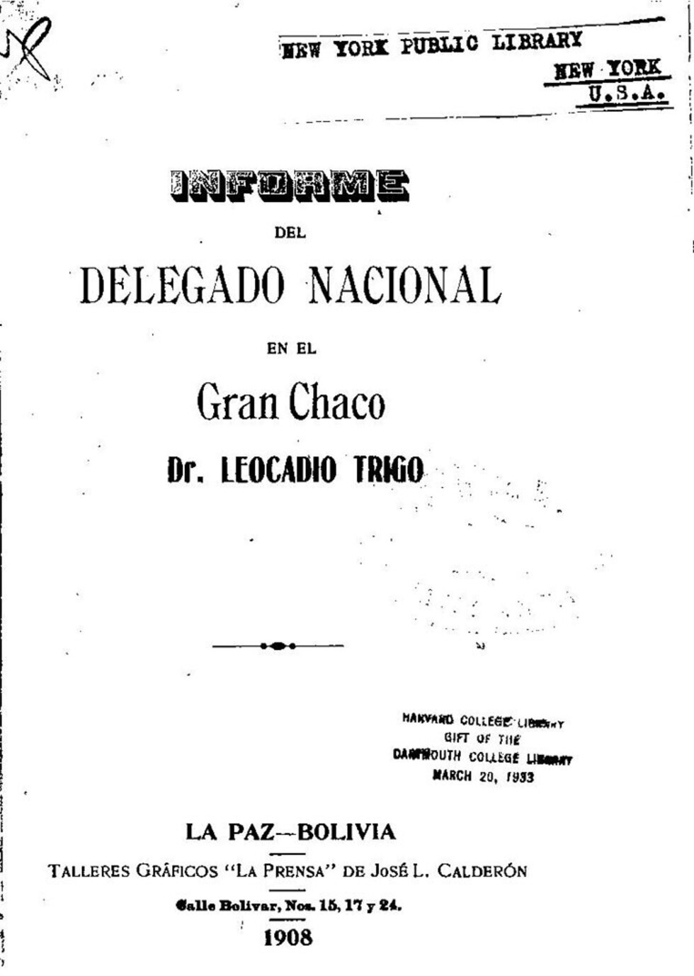 Informe del Delegado Nacional en el Gran Chaco Dr. Leocadio Trigo (Segunda parte)