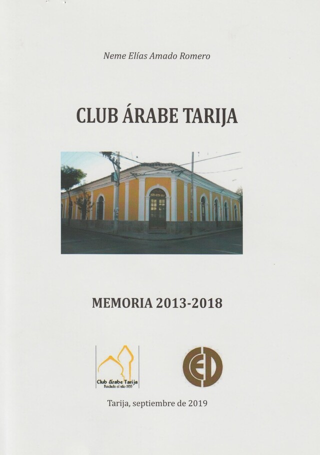 CLUB ÁRABE TARIJA Memoria 2013 - 2018