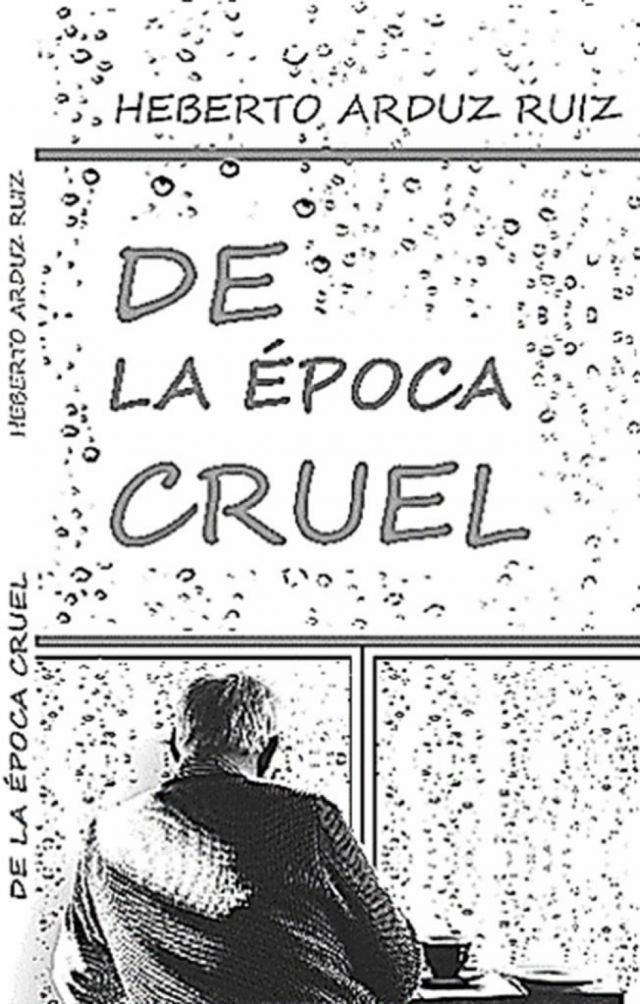 DE LA ÉPOCA CRUEL