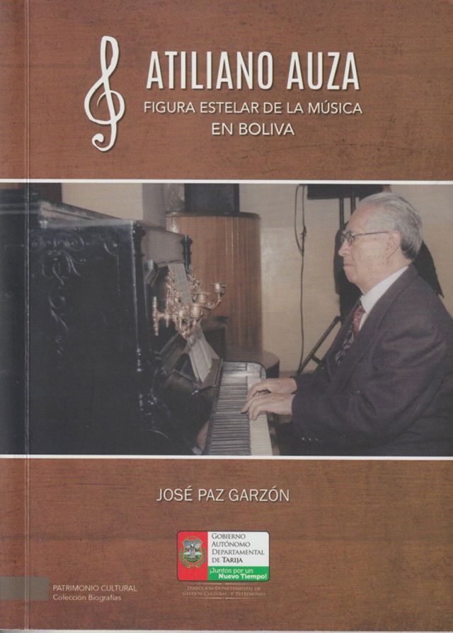 Atiliano Auza figura estelar de la música en Bolivia