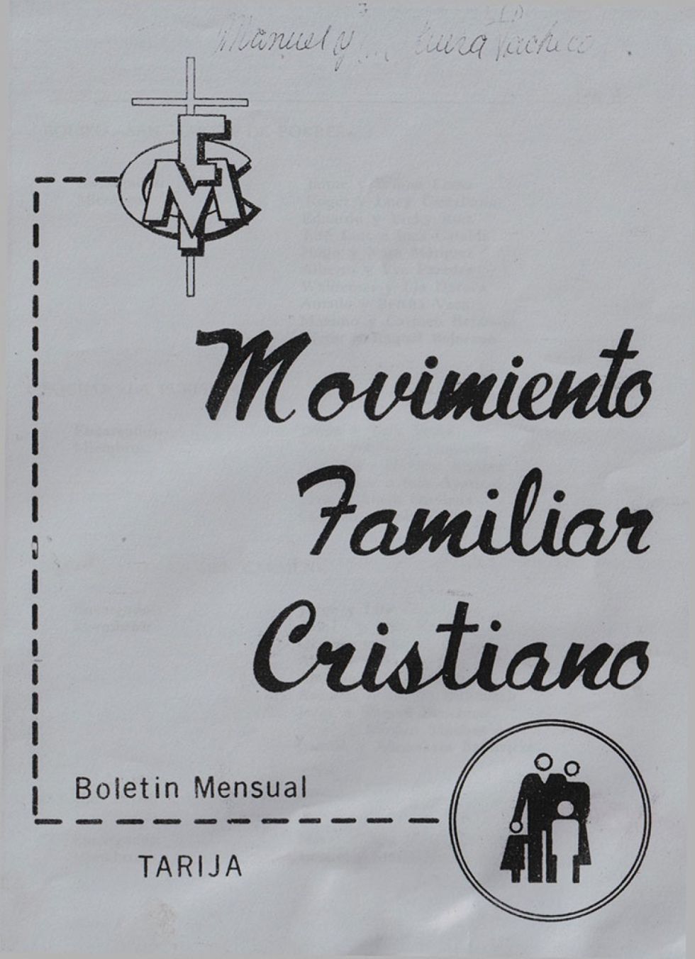 Boletín del Movimiento Familiar Cristiano N°. 1 Tarija - Bolivia  junio 1973 editorial
