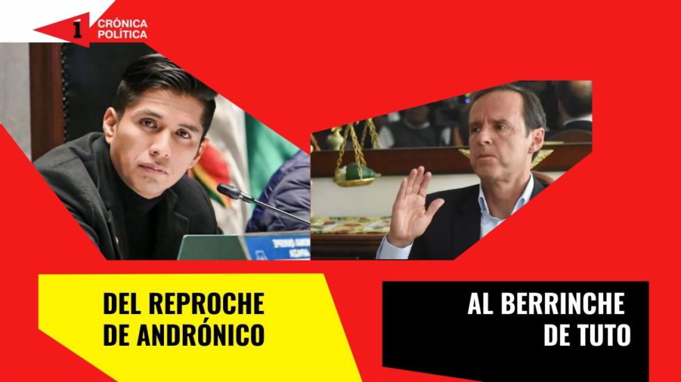 Rumbo al 17A: Del reproche de Andrónico al berrinche de Tuto