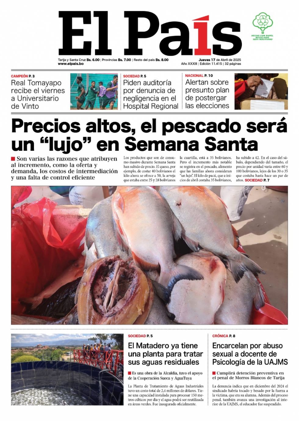 El pescado, los nervios electorales, la bioceánica, Trump y más: Lee las imprescindibles