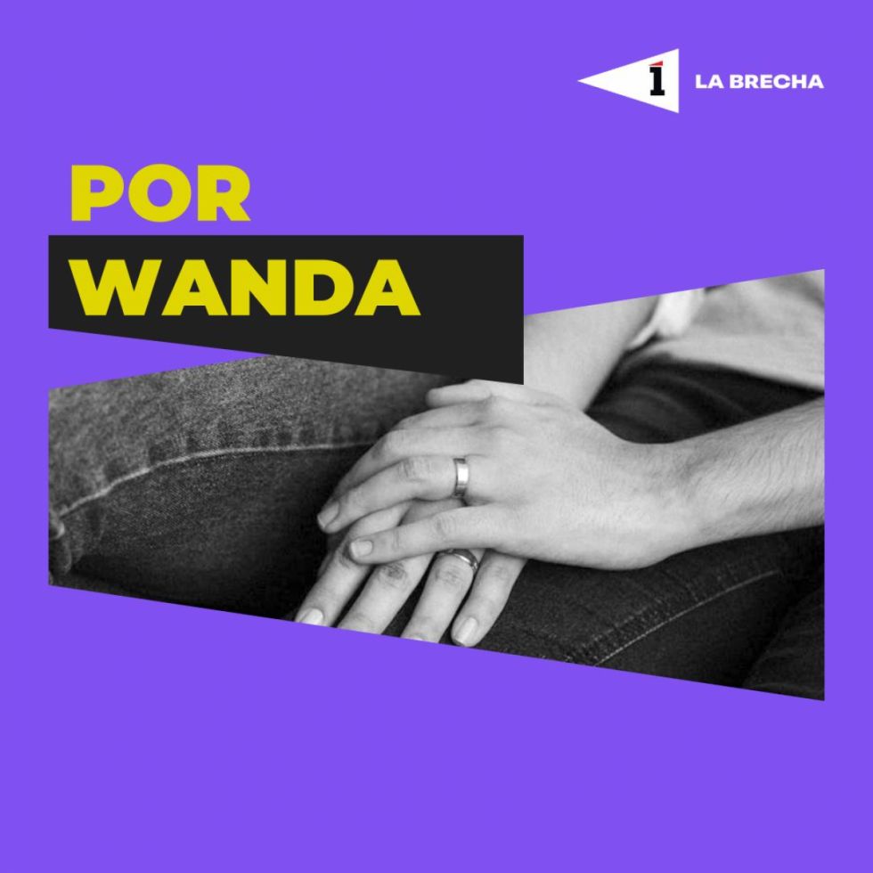 La Brecha: Por Wanda