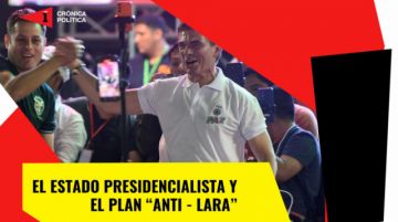 El sistema presidencial y el decreto “Anti Lara”