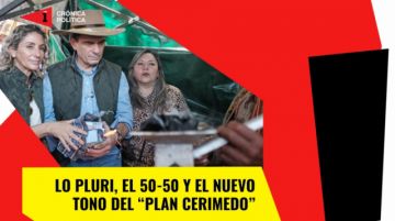 Lo pluri, el 50-50 y el nuevo “tono” del “plan Cerimedo”