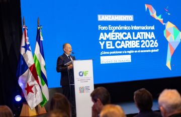 Panamá acogerá el Foro Económico América Latina y el Caribe 