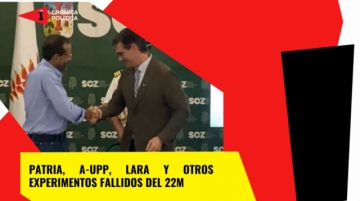 Patria, UPP, Lara y otros planes fallidos en la elección del 22M