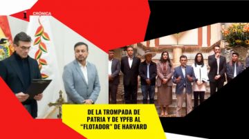 De la trompada de Patria y de  YPFB al “flotador” de Harvard 
