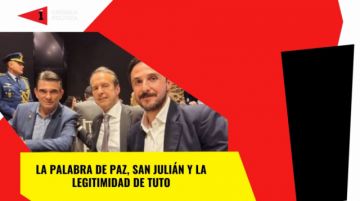 La palabra de Paz, San Julián y la legitimidad de Tuto