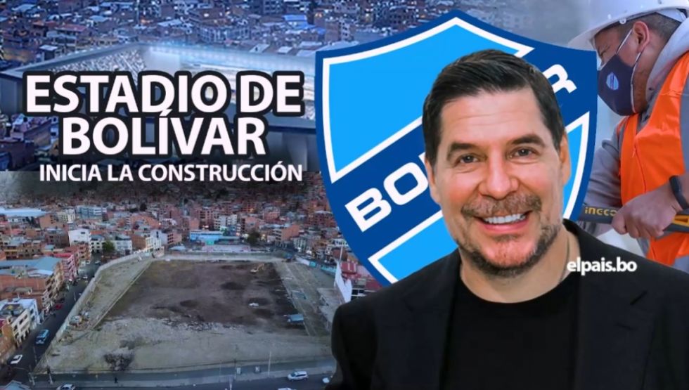 Estadio de Bolívar: Lo que debes conocer en su arranque de construcción