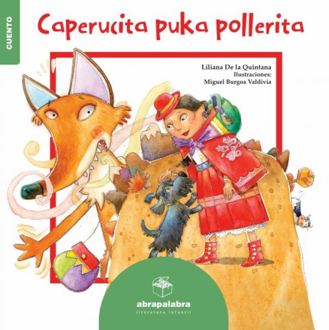 Liliana y su Caperucita Puka Pollerita