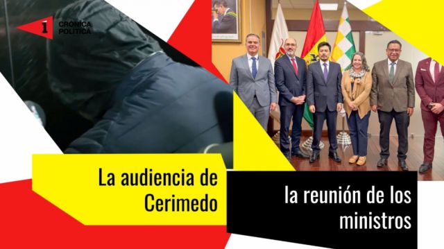 La audiencia de Cerimedo, la reunión de los ministros