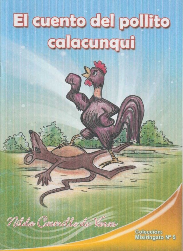 El cuento del pollito Calacunqui