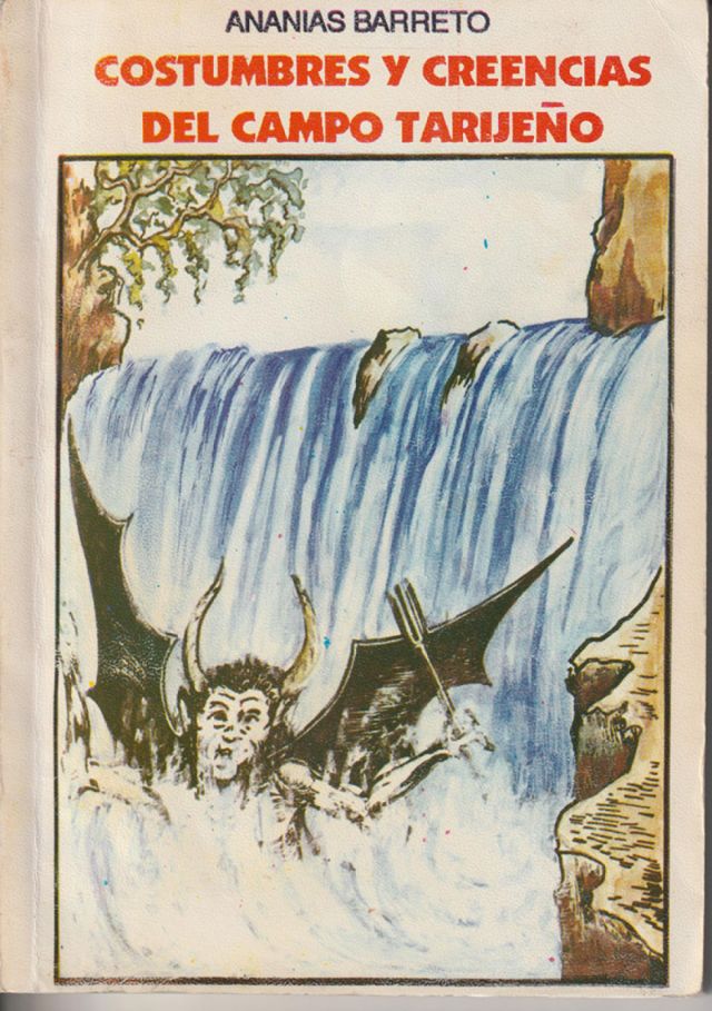 Del libro: “Costumbres y creencias del campo tarijeño” de 1993 
