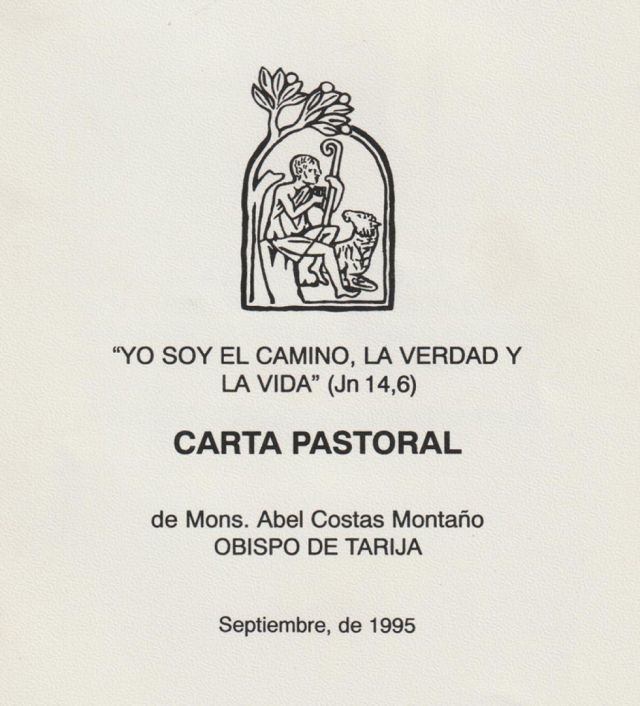 A los Presbíteros, Religiosas y Religiosos Laicos y todo el pueblo de Dios de la Diócesis de Tarija Gracia y Bendición de Dios para todos
