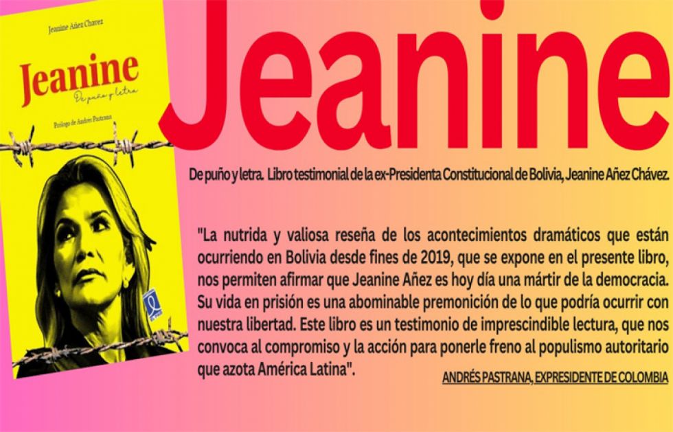 Áñez publica su libro “Jeanine, de puño y letra” prologado por Andrés Pastrana