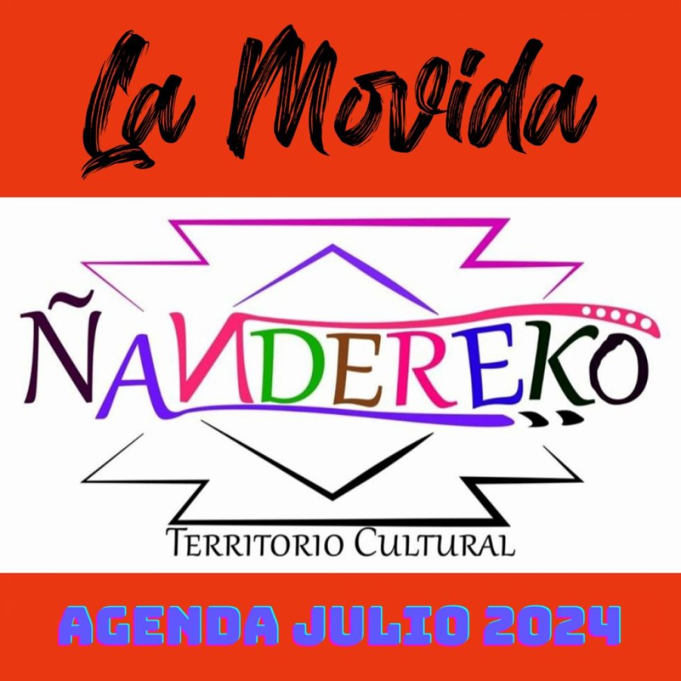 Agenda del mes de julio en Ñandereko Territorio Cultural Agenda del mes de julio en Ñandereko Territorio Cultural