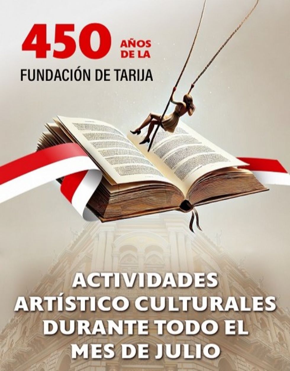 450 años de la fundación de Tarija 450 años de la fundación de Tarija