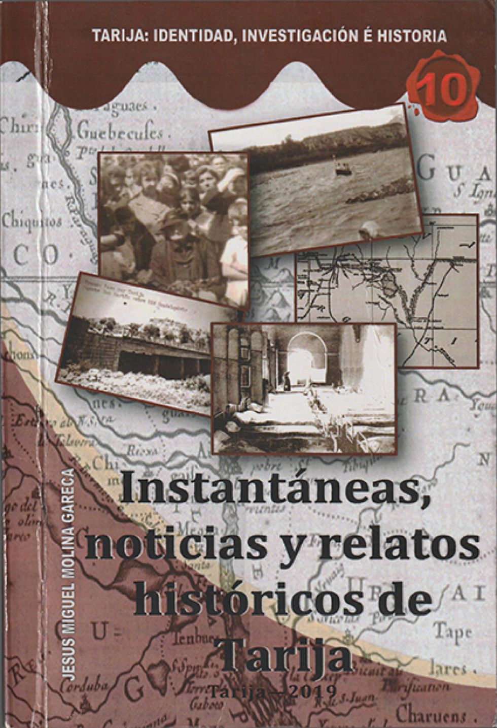 Portada Instantáneas, noticias y relatos Históricos de Tarija