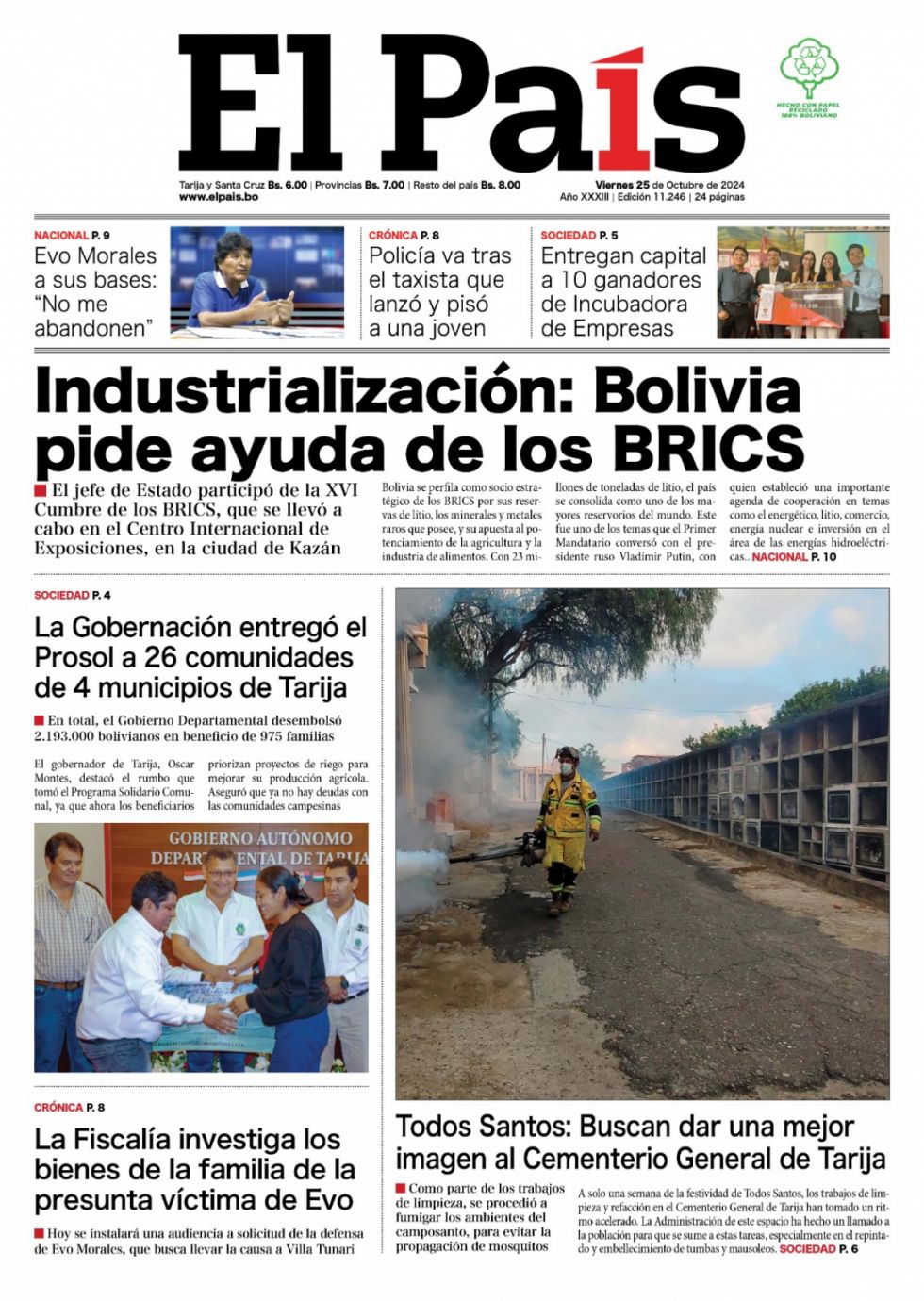 El temor de Evo, la premium, los BRICS, la Brecha... Lee las imprescindibles