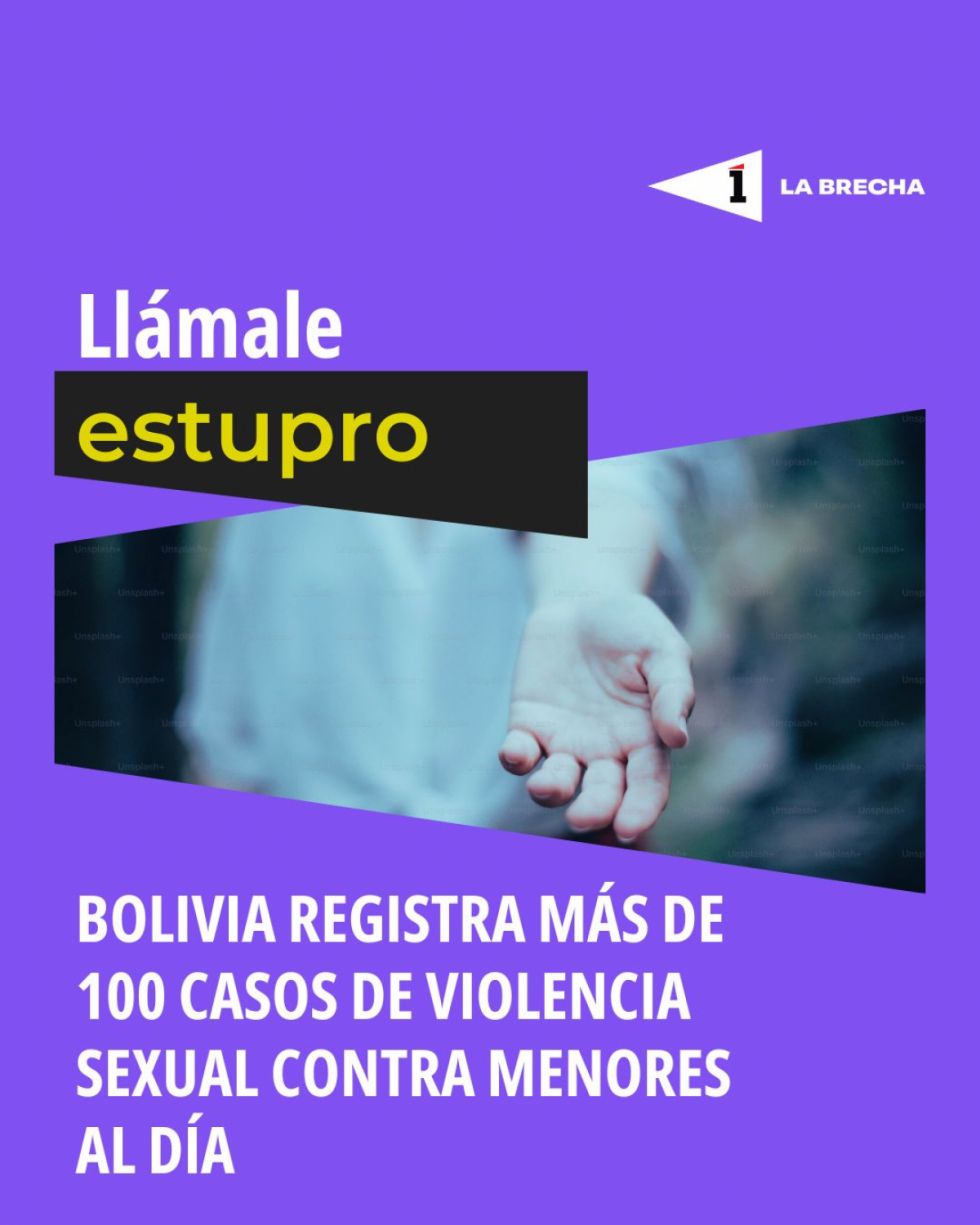 La Brecha: Llámale estupro