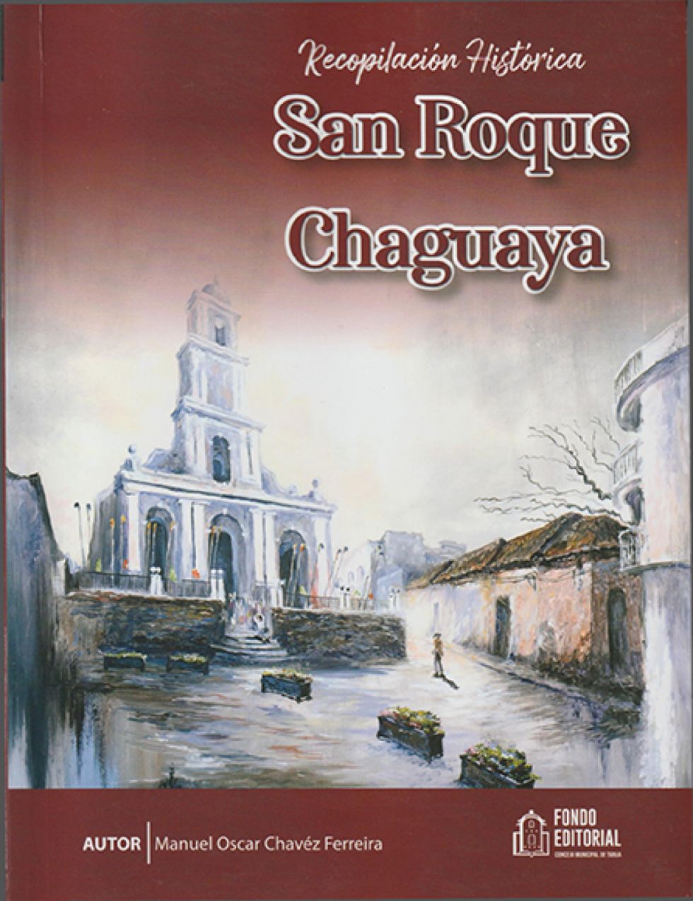 Portada Recopilación Histórica San Roque, Chaguaya