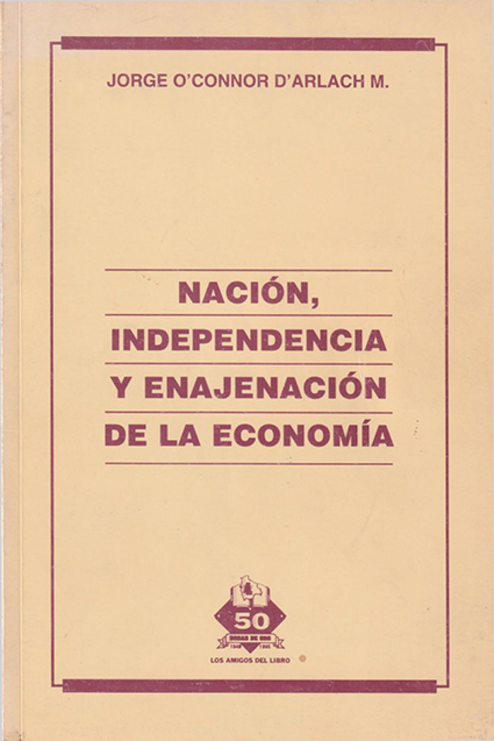 Portada Nacion, independencia y enajenacion