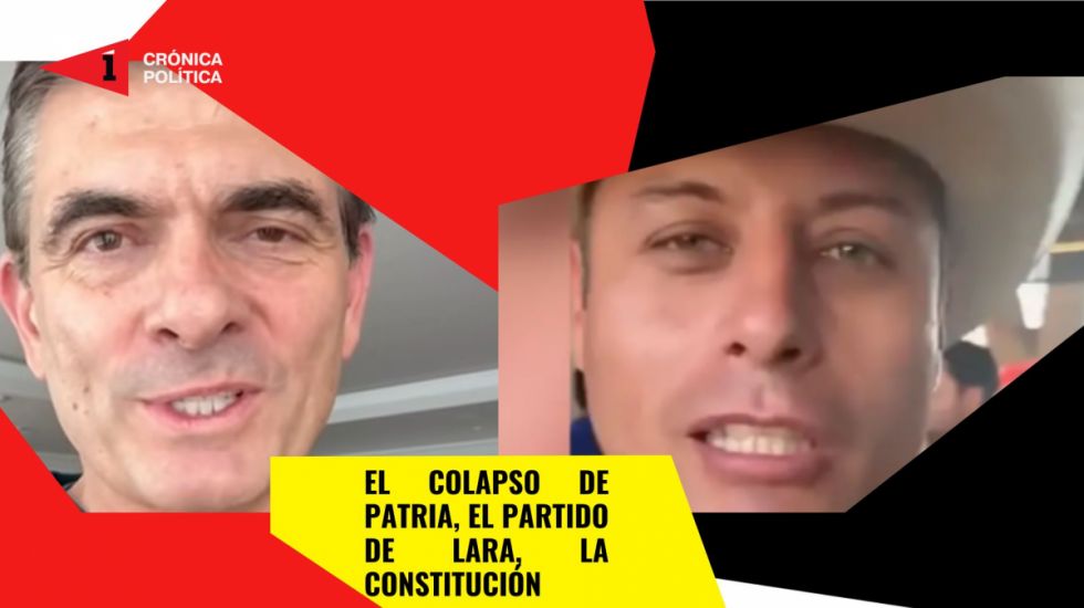 La debacle de Patria, el partido  de Edmand Lara, la Constitución